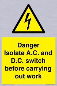 DANGER Isolate A.C. and D.C. switch before carrying out work